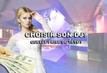 COMMENT CHOISIR SON DJ? AIE! LA PRISE DE TÊTE!